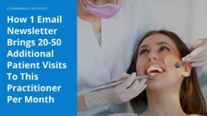 How 1 Email Newsletter Brings 20-50 Additional Patient Visits To This Practitioner Per Month